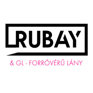 Rubay - Forróvérű lány