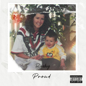 Rushy - Proud