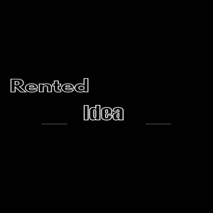 rented idea by CBfunky