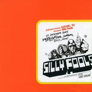 Concert FaTLIVE : V3 ขบวนการ Silly Fools V.1