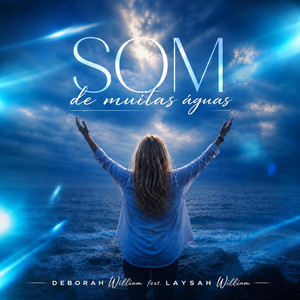 Som De Muitas Águas by Deborah William, Laysah William
