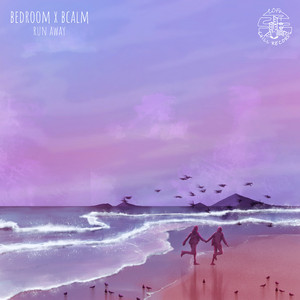 Runaway by bedroom lofi, Bcalm