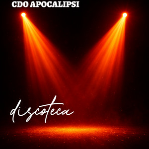 discoteca by CDO/APOCALIPSI