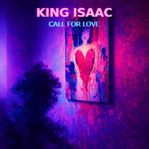 Just Love Me by King Isaac