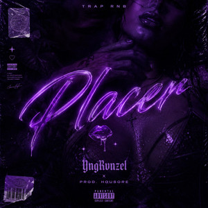 Placer by Housore, YngRvnzel