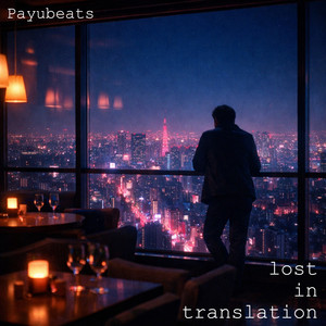 lost in translation by Payubeats