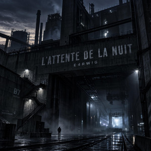 L'attente de la nuit by E4RW!G
