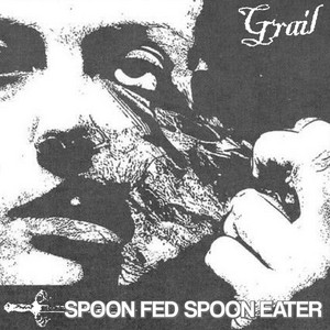 GRAIL. — Spoon Fed Spoon Eater (2026)