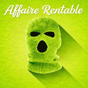 Affaire Rentable (exclu studio) by RQStudio