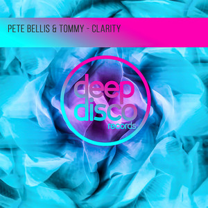 Clarity by Pete Bellis & Tommy