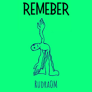 Remember by RudraOM