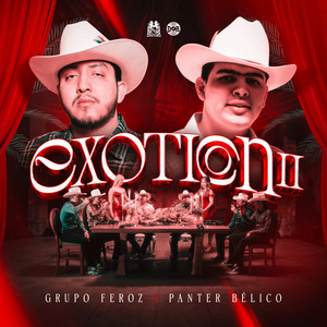 Grupo Feroz & Panter Bélico - EXOTICÓN ll