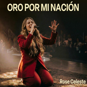 Rose Celeste - Bendice Mi Vida