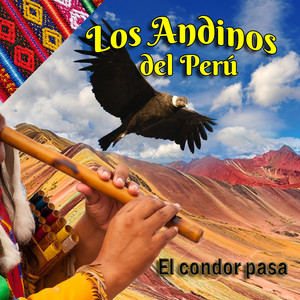 Los Andinos Del Perú - Mallku