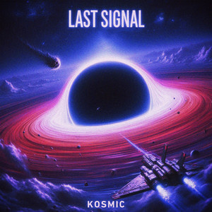 Last Signal by KOSMIC