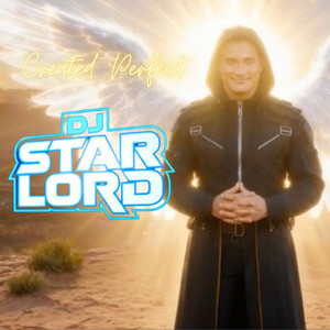 Created Perfect by DJSTARLORD