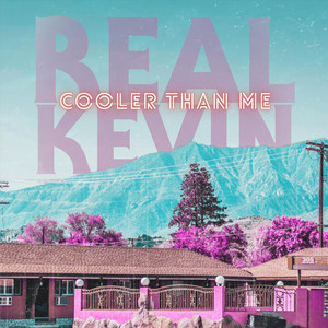 Cooler Than Me by Real Kevin