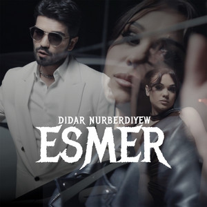 Didar Nurberdiyew - Esmer