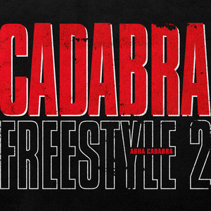 Cadabra Freestyle 2 by Abra Cadabra