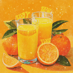 Orange Juice by Rudy Raw, FLKS