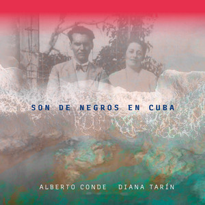 Son de Negros en Cuba — Alberto Conde