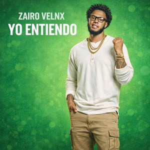 YO ENTIENDO by Zairo velnx
