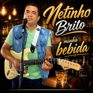 Minha Bebida by Netinho Brito