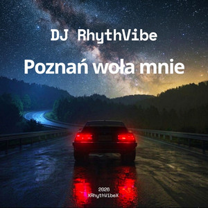 Poznań woła mnie by DJ RhythVibe