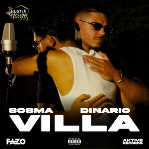 Villa by DINARIO, Sosma, Hustle House w/ Gio Kay