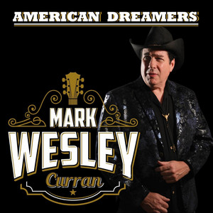American Dreamers - Mark Wesley Curran