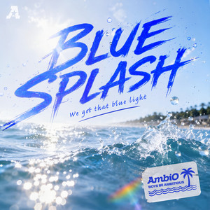 BLUE SPLASH by AmbiO