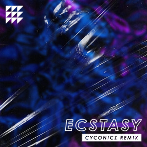 Ecstasy - Cyconicz Remix