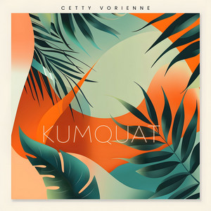 Kumquat by Cetty Vorienne