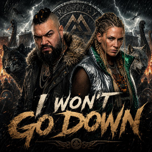 I WON’T GO DOWN by Sigurd Bane & Skaði Frost