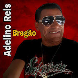 Adelino Reis - Amor Proibido