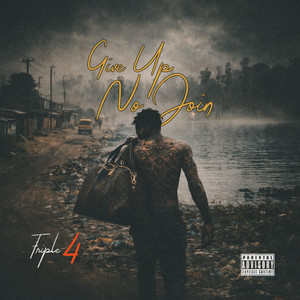 Give Up No Join by TRIPLE 4
