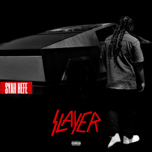 Syah hefe - Slayer