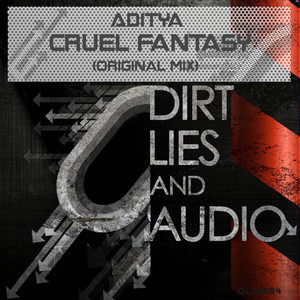 Cruel Fantasy - Original Mix by Aditya Iyengar
