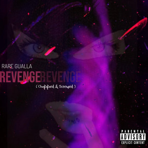 Revenge - Chopped & Screwed