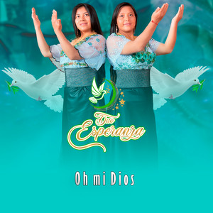 Duo Esperanza - Oh Mi Dios