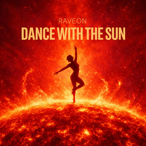 Dance With The Sun by Raveon
