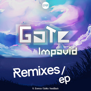 Impavid - Evence Remix by Evence, Gate