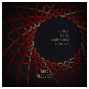 All in All It's just another brick in the wall