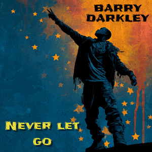 Never Let Go by Barry Darkley