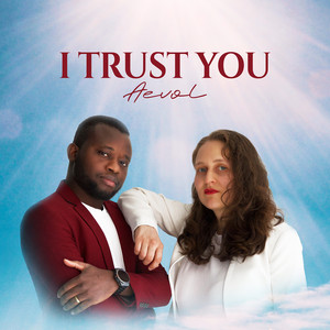 I Trust You