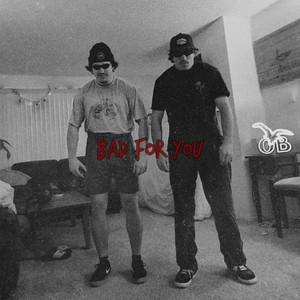Bad For You by Robby Baldwin, Chucky Slick