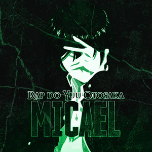 Rap do Yuu Otosaka by Micael Rapper