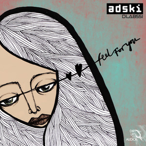 Feel For You - Original Mix by Adski
