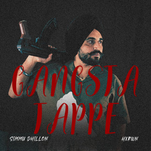 Gangsta Tappe by Simu Dhillon, HXRWN