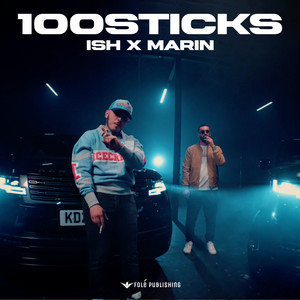ISH, MARIN & Ronny - 100 Sticks